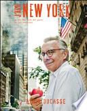 J'aime New York. La mia New York del gusto in 150 indirizzi
