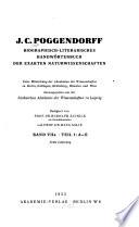 J.C. Poggendorffs biographisch-literarisches Handwörterbuch zur Geschichte der exacten Wissenschaften ...