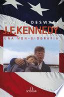 J. F. Kennedy. Una non-biografia