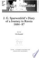 J.G. Sparwenfeld's Diary of a Journey to Russia 1684-87