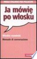 Ja mówie po wlosku. Parlo italiano per polacchi