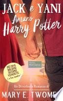 Jack e Yani Amano Harry Potter