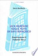 Jack Kerouac sulle note di San Francisco