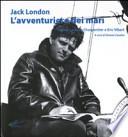 Jack London. L'avventuriero dei mari