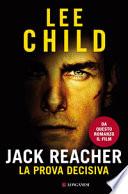Jack Reacher. La prova decisiva