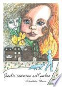 Jackie cammina nell'ombra