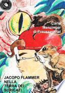 JACOPO FLAMMER NELLA TERRA DEI SURICATI