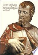 Jacopo Sansovino, Annibale Carracci ed altri contributi