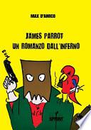 James Parrot un romanzo dall'inferno