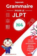 Japonais Grammaire pour le JLPT N4