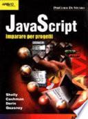 Javascript. Imparare per progetti