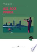 Jazz, rock, Venezia