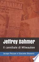 Jeffrey Dahmer