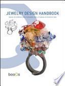Jewelry design handbook. Ediz. italiana, spagnola, portoghese e inglese