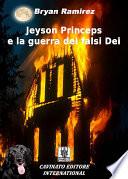 Jeyson Princeps e la guerra dei falsi Dei