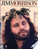Jim Morrison. Diario fotografico