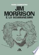 Jim Morrison e lo sciamanesimo
