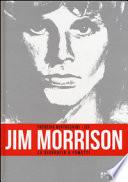 Jim Morrison. La biografia a fumetti