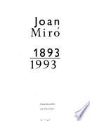 Joan Miro (1893-1993). Catalogo della mostra (Barcellona, 1993)