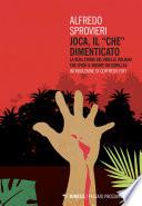Joca, il “Che” dimenticato
