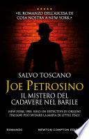 Joe Petrosino. Il mistero del cadavere nel barile