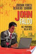 John Falco. Nel profondo della rete