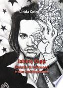Johnny Depp. Rockstar di Hollywood e divo contemporaneo