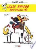 Jolly Jumper non parla più. Lucky Luke