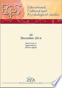 Journal of Educational, Cultural and Psychological Studies (ECPS Journal) - No 10 (2014) Special Issues on Digital Didactics