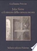 Jules Verne e il mistero della camera oscura