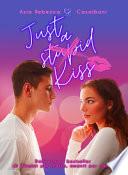 Just a (stupid) kiss