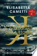 K - I guardiani della storia