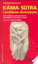 Kama sutra. L'erotismo divinizzato