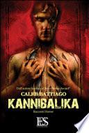 Kannibalika. La carne e la morte