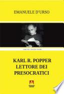 Karl R. Popper lettore dei presocratici