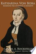 Katharina Von Bora