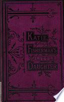 Katie, the Fisherman's Little Daughter