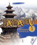 Katmandu. Percorsi per D.S.A. Per la Scuola media