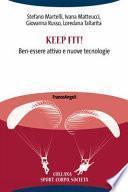 Keep fit! Ben-essere attivo e nuove tecnologie