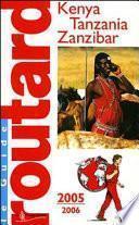 Kenya Tanzania Zanzibar - Guide Routard