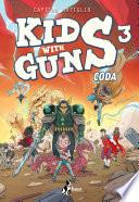Kids With Guns 3