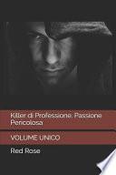 Killer di Professione. Passione Pericolosa