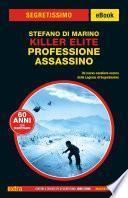 Killer Elite. Professione assassino (Segretissimo)