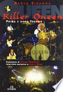 Killer Queen... Prima e dopo Freddie