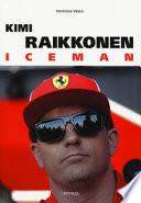 Kimi Raikkonen. Iceman