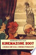 KinemaZOne 2007. Cronache dal cinematografo
