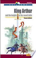 King Arthur and the Knights of the Round Table
