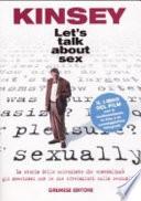 Kinsey. Let's talk about sex