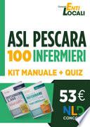 Kit infermieri per concorso 100 infermieri Pescara: Manuale completo per la preparazione al concorso + 3000 quiz infermieri 2021