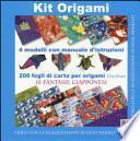 Kit origami. 10 fantasie giapponesi. Con gadget